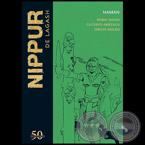 NIPPUR DE LAGASH N° 58 - NAMAN - Guion: ROBIN WOOD - Noviembre 2019 